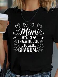 1 pieza, camiseta de manga corta de algodón puro clásica y versátil, adecuada para usar en cualquier estación, con dise?o de la abuela Mimi para mujeres, estilo moderno - Negro - Ver 1