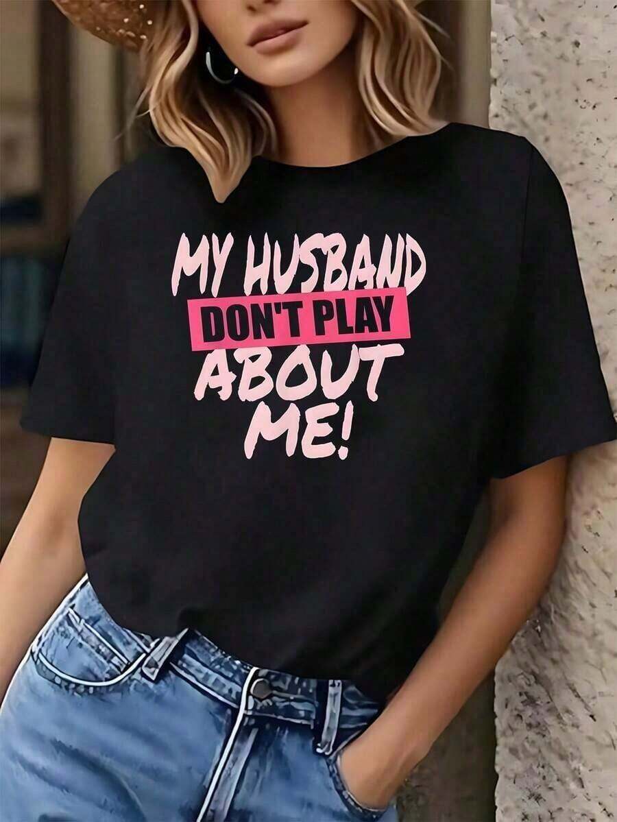 My Husband Doesn't Make Fun Of Me, 1 Piece, Women's Plus Size T-Shirt, Funny, Graphic Print, Short Sleeve, Novelty, 100% Cotton, Casual, Crew Neck, 220g - 黑色 - 查看 1