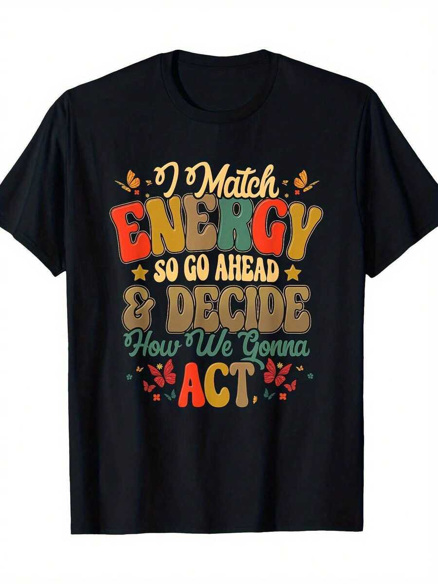 Me Coincide la Energía, Por Favor Decidan Cómo Procederemos con la Camiseta de 180G 100% Algodón. - Negro - Ver 1
