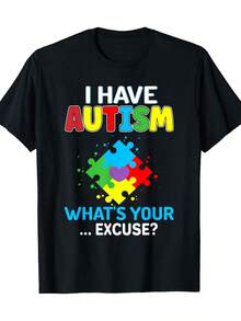 I Have Or What's Your Excuse? Warriors T-Shirt - 200 G/M², 100% Loose Fit, Unisex, With Autism Awareness Design, For Casual Wear In All Seasons, For The Autistic Community And Their Supporters (Statement T-Shirt). - 黑色 - 查看 6