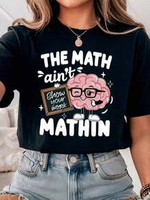 Math Teacher T-Shirt, "Math Isn't Math" T-Shirt, Math Teacher T-Shirt "Show Your Work", Funny Math Teacher T-Shirt, Cute Math Teacher T-Shirt, Classic 100% Thick Cotton Short Sleeve Graphic Print T-Shirt, Casual Short Sleeve Top For Women - 黑 - 查看 1