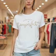 Women's Pure Cotton Graphic T-Shirt - "Perfectly Imperfect" Print, Crew Neck, Short Sleeve, Casual T-Shirt, Soft And Breathable, Basic Top For Everyday Wear, Loose Fit, Summer Fashion, Suitable For Spring, Summer And Autumn - 白色 - 查看 7