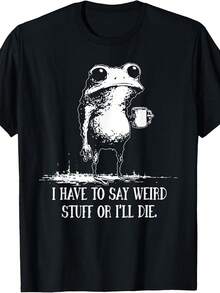 T-Shirt With A Frog Meme And The Funny Phrase "I Have To Say Weird Things Or Die." | Boutique Fashion, Casual Wear, Vintage Style, Crew Neck, Regular Fit, All Seasons, Slightly Stretchy Fabric, Cartoon Pattern, Perfect For Adults - 黑色 - 查看 1