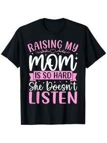 It's Extremely Difficult To Keep My Mother In Check; She Doesn't  At All. | Men's Casual Summer Crew Neck T-Shirt, Comfortable Fit, 100% Cotton, Regular Fit, Short Sleeve T-Shirt. - 黑色 - 查看 7