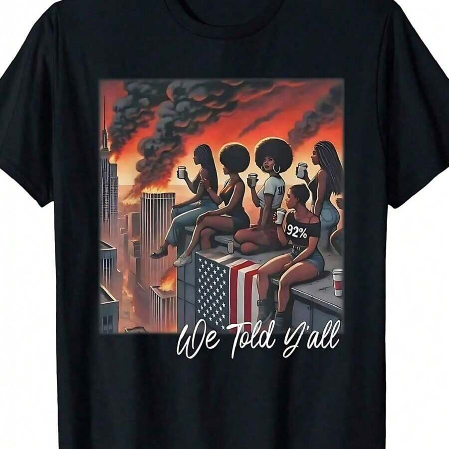 Women' History Month "We Told Y'all" T-Shirt - Short Sleeve Round Neck Casual Top With Historical, Comfortable Spring Summer Fall Wear For Everyday Outfits & Celebration Apparel - 黑色 - 查看 1