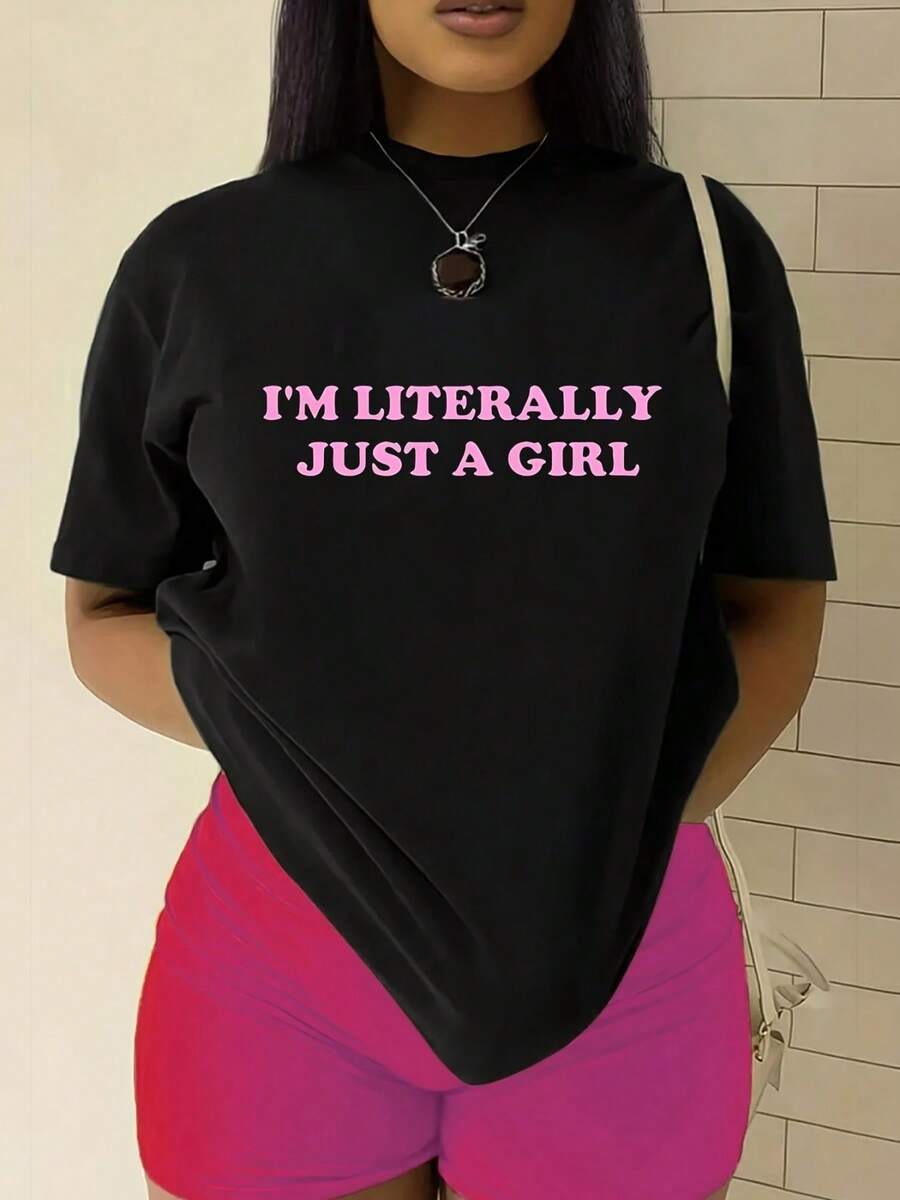 I'M LITERALLY JUST A GIRL Camiseta de Mujer de Talla Grande - Elegante Camiseta Negra con Texto Rosa Atractivo, Perfecta para Salidas Casuales, Uso Diario y Regalos - Negro - Ver 1