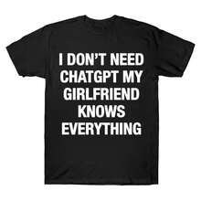 Camisetas de verano superventas con el meme "No necesito ChatGPT, mi novia lo sabe todo", aptas para mujeres, camisetas de manga corta de algodón puro. - Negro - Ver 2