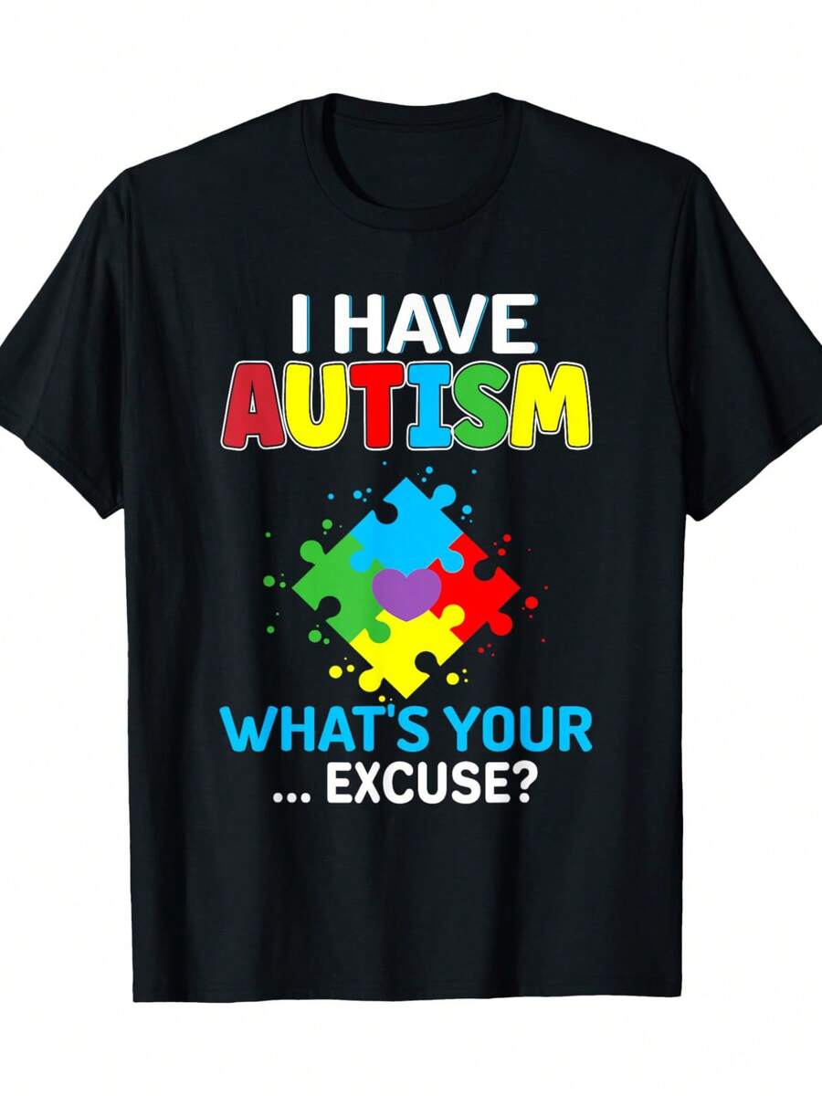 I Have Or What's Your Excuse? Warriors T-Shirt - 200 G/M², 100% Loose Fit, Unisex, With Autism Awareness Design, For Casual Wear In All Seasons, For The Autistic Community And Their Supporters (Statement T-Shirt). - 黑色 - 查看 1