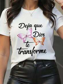 Women's Short-Sleeved T-Shirt, 100% Cotton, With Butterfly Print And Spanish Text. Casual Style For Church, Soft And Stretchy Fabric, Round Neck, Machine Washable, Comfortable Style For All Four Seasons, Suitable For Spanish Students And Bible Study, Sporty And Smart Style, With The Spanish Phrase "DEJAME QUIÉ DIOS To TRANSFORME" (Let Me Be Transformed By God) And Butterfly Design. Loose And Comfortable Set For Spring And Summer. Leisure - 白色 - 查看 7