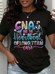 1 Piece Of Women's Round Neck T-Shirt With Printed Design "Cna S Are The Heartbeat Of Long Term Care", Soft, Comfortable And Breathable Fabric, Versatile For All Seasons, Practical, Convenient, Fashionable Women's Clothing, Elegant And Soft Texture, Suitable For Casual And Sports Wear, Essential Clothing For Vacation, 180g 100% Cotton. - 黑色 - 查看 1