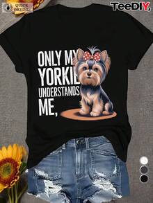 Women's Yorkie Design T-Shirt - Funny "My Yorkie Understands Me" Print T-Shirt - Soft Everyday T-Shirt For Yorkie Owners - Casual Pet Owner Clothing - Black With White Text - TEEDIY, All-Season Clothing, Funny Dog Design, Comfortable Fit - 黑色 - 查看 6