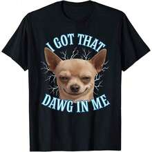 Funny Chihuahua Meme T-Shirt For Men - "I Got That Dawg In Me" Graphic, Soft 100% Cotton Black T-Shirt, Regular Fit Short Sleeve Casual Wear, Dog T-Shirt, Travel Friendly Outfit, Comfortable Crew Neck, Short Sleeves Suitable For All Ages - 軍綠色 - 查看 1