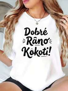 SummerCamiseta Divertida para Mujeres - Estampado "Buenos Días, Insulto" con Texto "Dobre ráno, kócoti!" - Top Azul Cómodo y Casual - Regalo de Humor en Checo para Uso Diario y Entusiastas de la Cultura ChecaFashion All-match Women's Short Sleeve T-shirt, Basic Style for Inner & Outer Wear - Blanco - Ver 1
