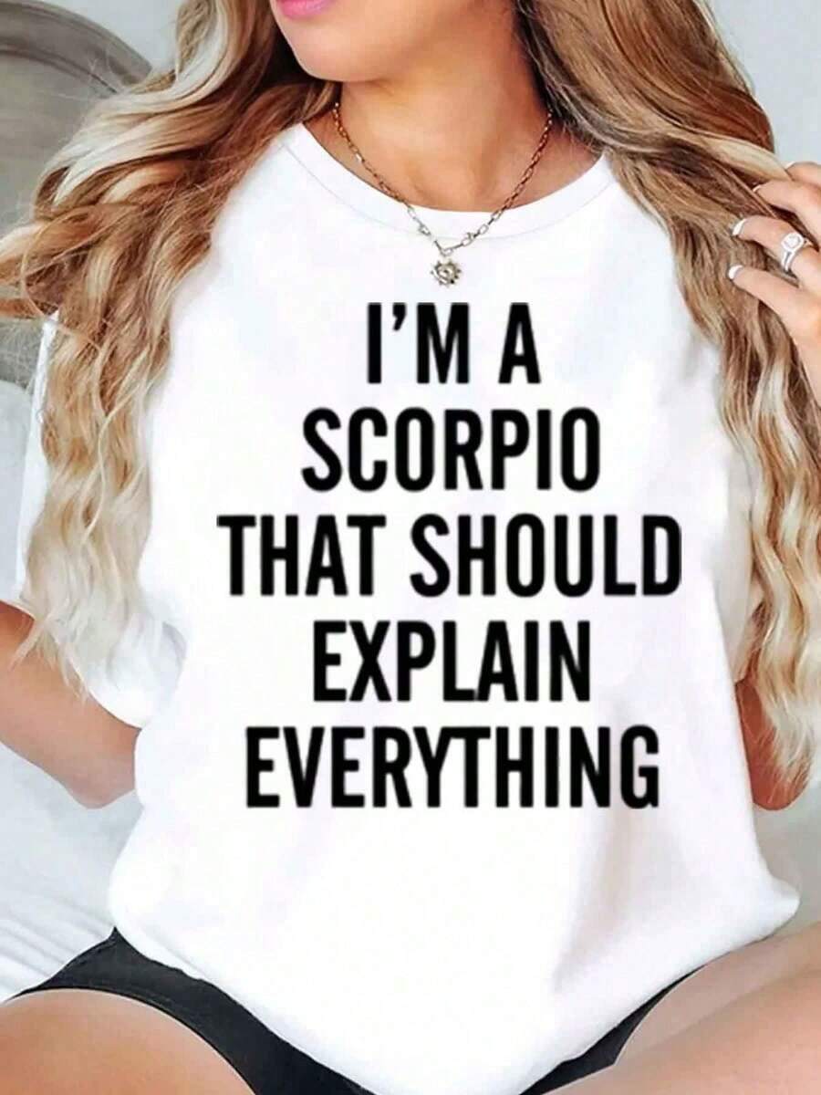 New Arrivals For Summer. Women's Crew Neck T-Shirt With Zodiac Print "I'm A Scorpio Who Should Explain Everything," Casual Graphic Tee For Everyday Wear. Blouse, Shirt > Beautiful. - 白色 - 查看 1