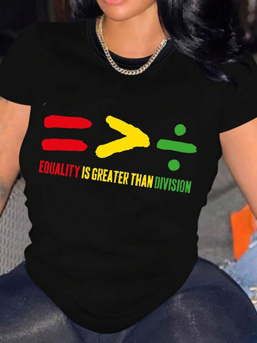 2025 Spring/Summer Casual Women'S Clothing - T-Shirt With The Print 'EQUALITY IS GREATER THAN DIVISION' - 黑色 - 查看 1