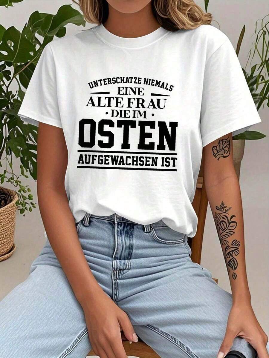 SummerNever: No subestimes a una anciana que creció en el Este. Camiseta casual de manga corta y cuello redondo para mujer con estampado inspirador alemán, perfecta para uso diario y como regalo festivo. Camiseta de manga corta para mujer, versátil y a la moda, estilo básico para uso interior y exterior.