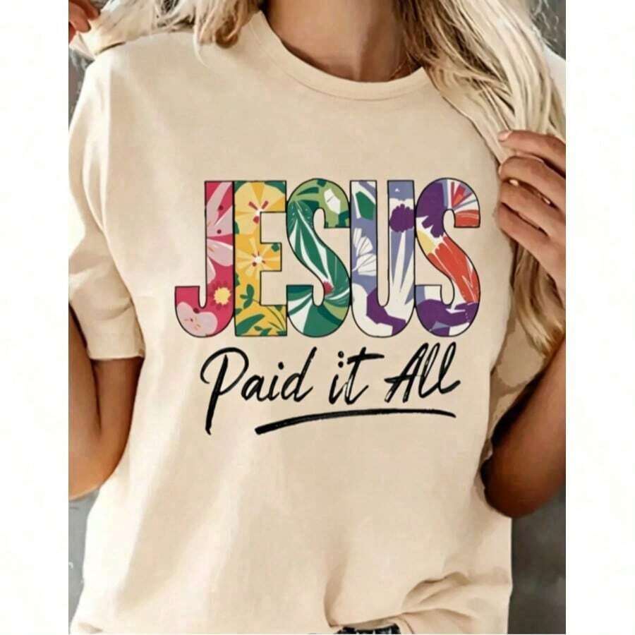 Women's Classic Summer T-Shirts - Women's Christian Faith T-Shirt - Paid It All Bold Lettering And Floral Cross Design - Short Sleeve Church Garment, Crew Neck, Soft And Breathable - White T-Shirt With Religious Graphics Suitable For Casual Outfits, Spring/Autumn Casual Wear, Machine Washable, 100% Cotton - Graphic Tees - Casual Blouses For Women - 杏色 - 查看 1
