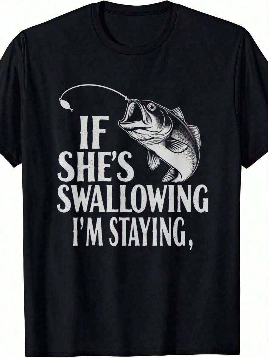 Camiseta Divertida de Pesca para Hombre con Estampado Humorístico "Si Ella se Traga, Yo Me Quedo", Cuello Redondo, 100% Algodón, Manga Corta, para el Día del Padre, Ropa Casual para Exteriores HZQJ - Blanco - Ver 1