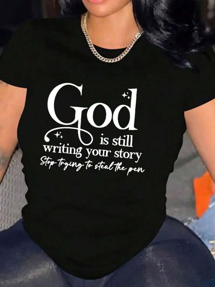 God Is Still Writing Your Story Women Casual Short Sleeve Tee 1 Pcs Heavy Cotton - Comfortable Crew Neck, Soft Adorable Tees Tops - 黑色 - 查看 1