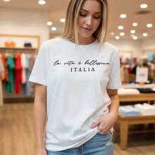 Women's "La Vita E Italia" Print Cotton T-Shirt, Casual Short Sleeve Round Neck Top, Basic Loose Fit T-Shirt For Everyday Wear, Available, Soft And Comfortable Pure Cotton Blouse, Italian Quote Graphic T-Shirt, Suitable For Spring, Summer And Autumn. - 白色 - 查看 7