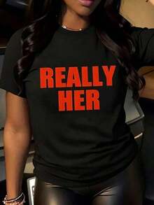 Oferta por tiempo limitado, cantidad limitada disponible,  relámpago, camisas de mujer, camisetas de mujer Las últimas  en tops para mujer para el verano de 2026: una llamativa camiseta blanca con un divertido estampado "REALLY HER", informal y suave, y una camiseta estampada de manga corta. - Negro - Ver 1