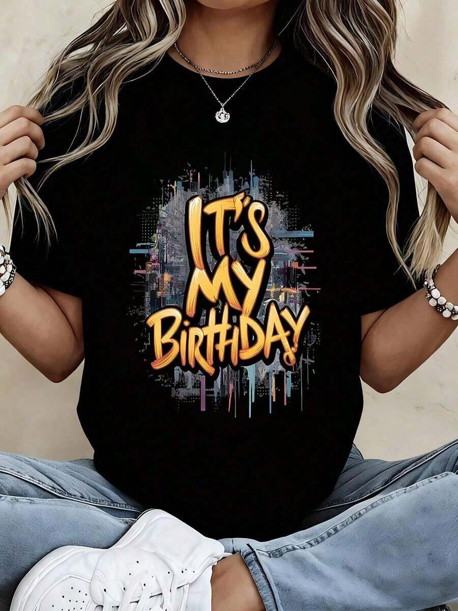 Camiseta de manga corta para mujer con cuello redondo, estampado de grafiti "Es mi cumpleaños", ropa casual para fiesta de cumpleaños, ocio. - Negro - Ver 1