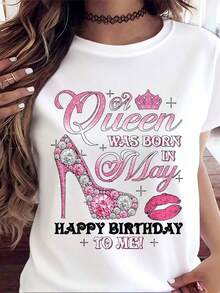 Women's T-Shirt With High Heel And Crown Print, "The Queen Was Born In May, Happy Birthday To Me", Birthday Celebration Gift For Women - White - View 2