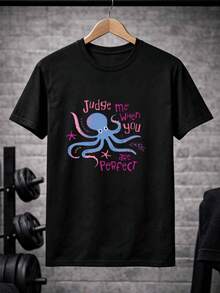 Soft: Judge Me Only When You're Perfect. Octopus Print T-Shirt - Fun And Sarcastic Design Of A Sea Creature. Crew Neck, Short Sleeves, Casual, Pure Cotton - Comfortable, Soft, And Breathable Summer Wear. Rebellious And Quirky Sea Animal Design. Unisex Birthday Gift. - 黑色 - 查看 7