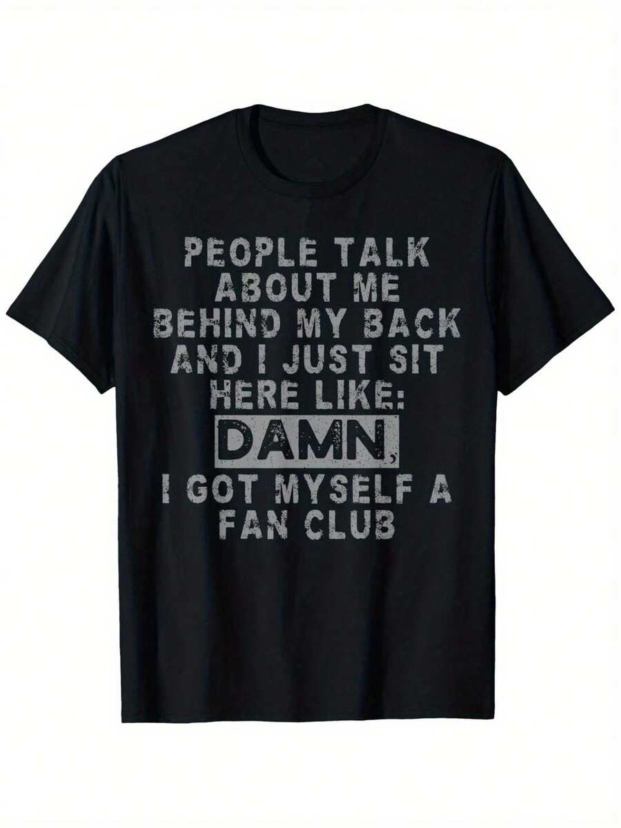"People Talk About Me Behind My Back" T-Shirt – Ideal For Adults And Casual Wear All Year Round – Summer Clothing – The Best Gift - 黑色 - 查看 1
