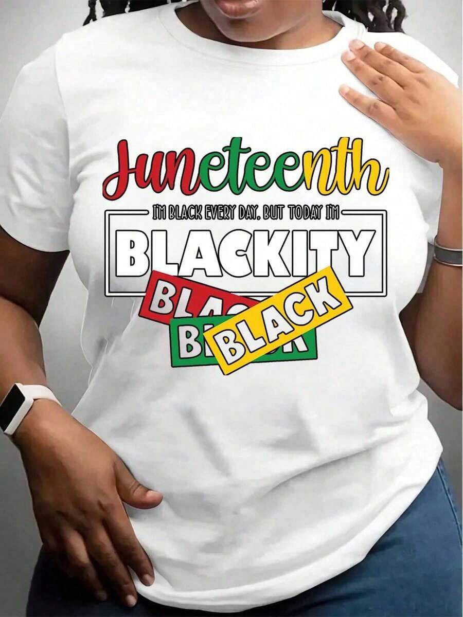Women's T-Shirt, Juneteenth: I'm Black Every Day, But Today I'm Totally Black. Celebrate Freedom And Pride For Juneteenth Day Parties And Cultural Events. - 白色 - 查看 1
