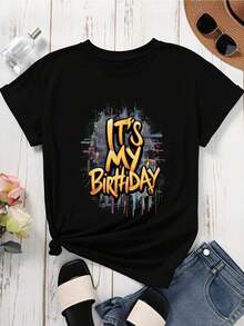 Camiseta de manga corta para mujer con cuello redondo, estampado de grafiti "Es mi cumpleaños", ropa casual para fiesta de cumpleaños, ocio. - Negro - Ver 2