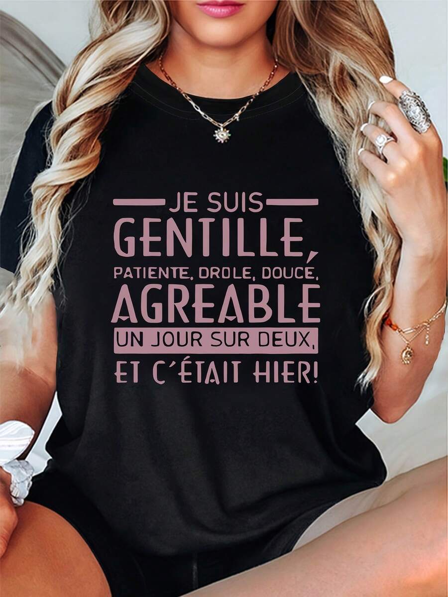 Plus Size T-Shirt "JE SUIS GENTILLE PATIENTE DROLE DOUCE AGREABLE UN JOUR SUR DEUX ET CETAIT HIER" Short Sleeve And Round Neck, Casual Clothing For Women In Summer And Spring - 黑色 - 查看 1