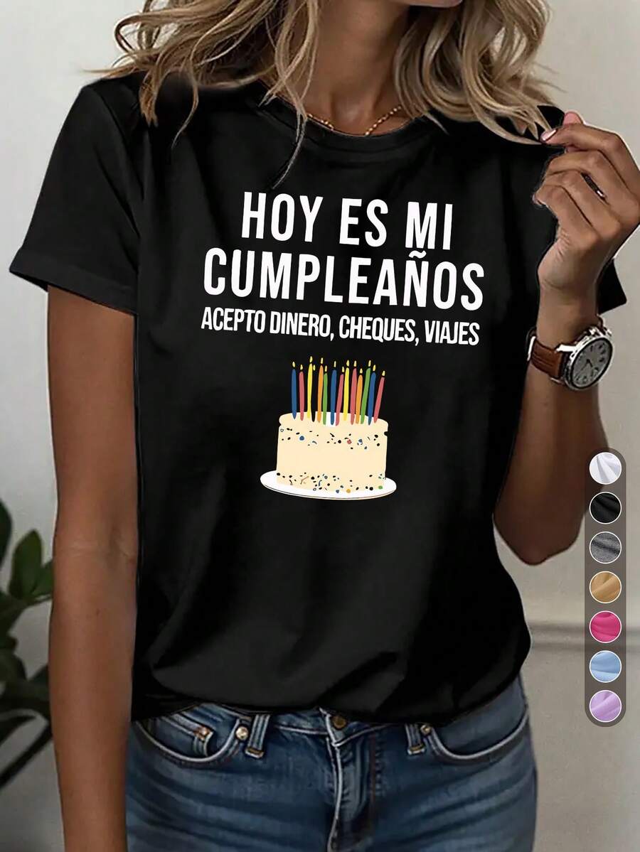 Women's Casual Crew Neck T-Shirt "Today Is My Birthday" - Ideal For Birthday Parties, Everyday Wear And Celebrations In Spanish (Comfortable T-Shirt For All Year Round) - 黑色 - 查看 1