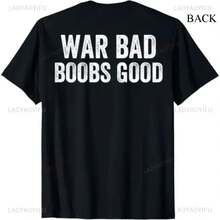 War Bad Boobs Good T-Shirt Vintage Funny Saying, Loose Casual Streetwear, HarAJsuku, Summer Short Sleeve T-Shirts - 款式 - 查看 1