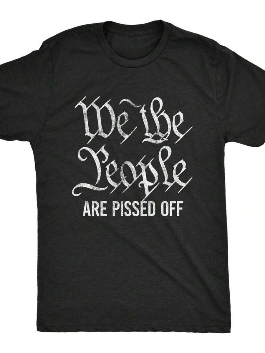 T-Shirt for The Angry Citizens, Political Apparel, Voting Tees, Constitution-Themed Shirts, Humorous Men'S Sweatshirts, Resistance Clothing, Gear