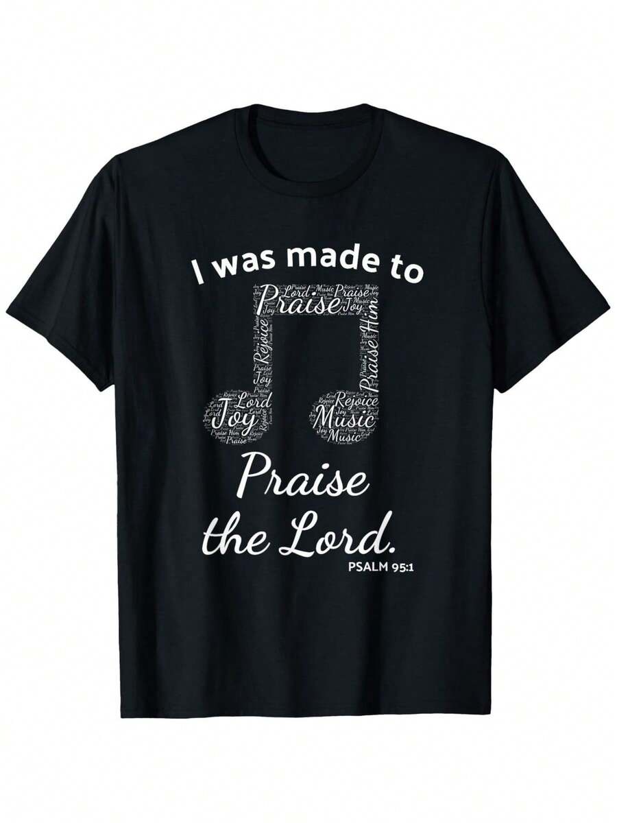 Women's 180g Black Cotton T-Shirt With A Round Neck And Short Sleeves, Featuring The Inspirational Graphic "I Was Made To Praise The Lord" (Psalm 95:1). A Casual Garment Of Christian Faith, A Perfect Gift For Lovers Of Religious Music. - 黑色 - 查看 1