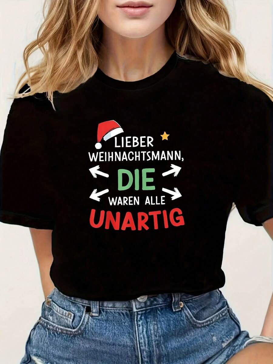 Women's T-Shirt, Christmas LIEBER WEIHNACHTSMANN, DIE WAREN ALLE UNARTIG Text Print Round Neck Short Sleeve Casual Top, Ideal For Christmas Parties - Machine Washable, Gift Clothing, Funny Print T-Shirt, Comfortable Fit, Suitable For All Seasons, T-Shirt - 黑色 - 查看 1
