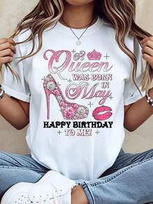 Women's T-Shirt With High Heel And Crown Print, "The Queen Was Born In May, Happy Birthday To Me", Birthday Celebration Gift For Women - White - View 1