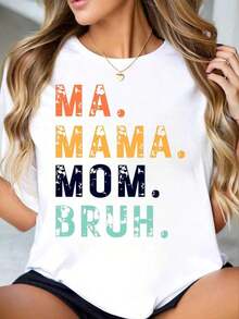 Camiseta Moderna Minimalista de Cuello Redondo para Mujer con Estampado "Ma Mama Mom Bruh", Manga Corta, Casual de Verano, Regalo para el Día de la Madre, para uso diario. - Blanco - Ver 1