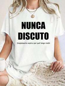 Camiseta casual de manga corta con cuello redondo y estampado gráfico con lema español "NUNCA DISCUTO" "Simplemente Explico Por Qué Tengo Razón" para mujer de talla grande, adecuada para primavera, verano, otoño y salidas de Halloween, color blanco,Made in Mexico - Blanco - Ver 6