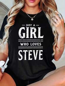 Diseño simple y versátil: una expresión directa de amor: camiseta de algodón para mujer con estampado "JUST A GIRL WHO LOVES STEVE", estilo casual, cuello redondo, para primavera-verano. - Negro - Ver 6