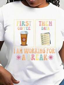 Camiseta para Maestra de Educación Especial para Mujer con Divertido Eslogan 'Primero Café, Luego Datos', con Taza de Café y Gráfico de Tabla de Datos - Estilo Oversized (0XL-4XL) Ropa Negra para Educadores, Regalo para Personal, Camiseta con Humor para Maestros de Matemáticas - Blanco - Ver 1