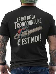 -Men's Funny Chainsaw Back Print T-Shirt With French Slogan - Short Sleeve Crew Neck T-Shirt - Breathable - Loose Fit, Humorous Clothing For Forestry Workers, Gardeners, Lumberjacks - Ideal Gift For Dad - Loose And Comfortable Fit. - 圖片如何 - 查看 1