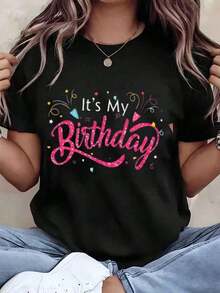 Designed For Modern, Stylish, And Comfortable Women. Women's Glitter Print "It's My Birthday" T-Shirt With A Round Neck, A Casual Top Perfect For Parties And Celebrations, And Makes A Great Gift. 220g. Made With Premium Soft And Breathable Fabric, Designed For All-Day Comfort And Versatile Everyday Wear, Perfect For Casual Outings. - 黑色 - 查看 1
