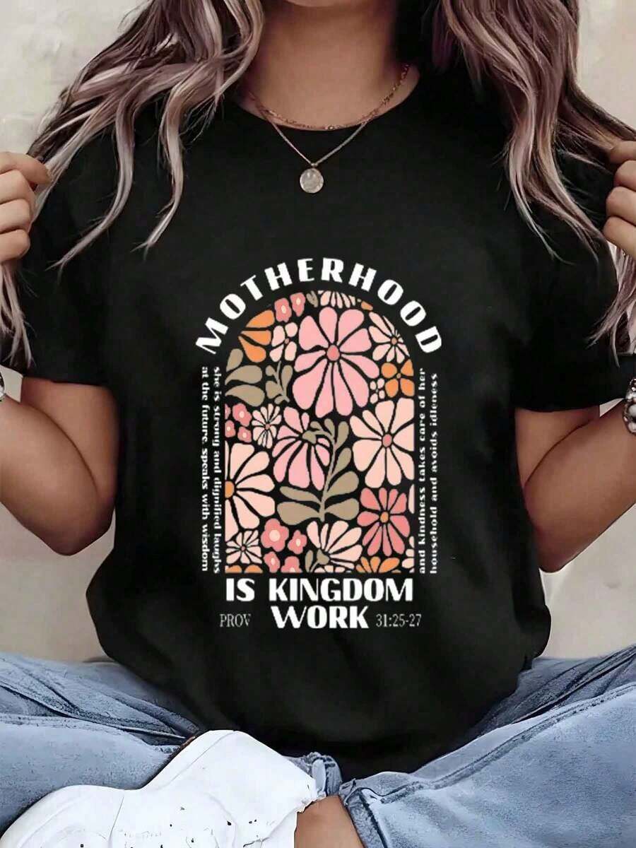 Designed For Modern, Stylish, And Comfortable Women. Women's T-Shirt With A Floral Print That Says "Motherhood Is A Kingdom Of Work," Crew Neck, Regular Fit, Casual Mom Wear, Great Gift Idea. 220g Cotton Blend. Made With Premium Soft And Breathable Fabric, Designed For All-Day Comfort And Versatile Everyday Wear, Perfect For Casual Outings. - 黑色 - 查看 1