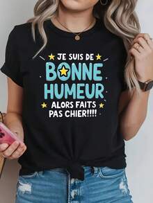Women's T-Shirt With "French Good Mood Don't Mess Up" Print, For Everyday Wear, Emotional Expression, Playful And Mischievous Style, Round Neck, Machine Washable, T-Shirt With Vibrant Vibes - 黑色 - 查看 1