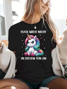 Damen 100% Baumwolle Kurzarm-T-Shirt, "Guck mich nicht in diesem Ton an" Einhorn Print Lustiges Freizeit T-Shirt - Schwarz - Übersicht 1