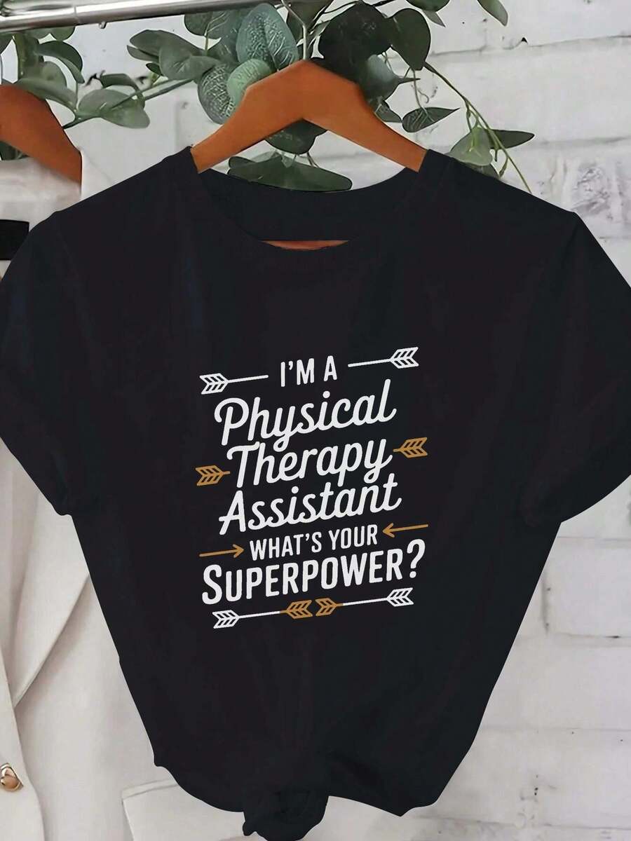 Limited Edition Women's Graphic T-Shirt, Physiotherapy Assistant, Super Durable - Funny Physiotherapist Slogan, Casual Crew Neck T-Shirt, Humorous Healthcare Worker Design, Comfortable Fit Crew Neck Top, Funny Physiotherapy Clothing For Women, Lightweight Cotton - 黑色 - 查看 1
