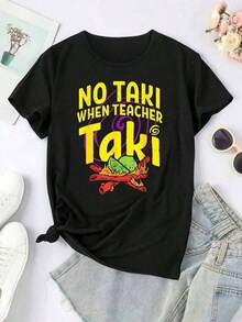 Loose1 pieza de camiseta de mujer 100% algodón con la frase "No Taki When Teacher Taki", camiseta de algodón pesado de g para mujer, ideal para Navidad (1 pieza) g 100% algodón.Basic Crew Neck Cotton T-shirt for Women - Negro - Ver 1