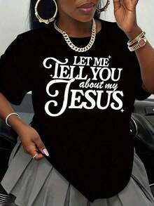 Comfortable Unisex Black T-Shirt "Let Me Tell You About My Jesus," Christian Religious Statement Of Faith, Graphic Print, Casual Wear For Church Events And Daily Life, Nationwide Shipping, Women's Blouses > Loose Versatile Short Sleeve T-Shirt For Women - 黑色 - 查看 8